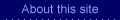 About this site